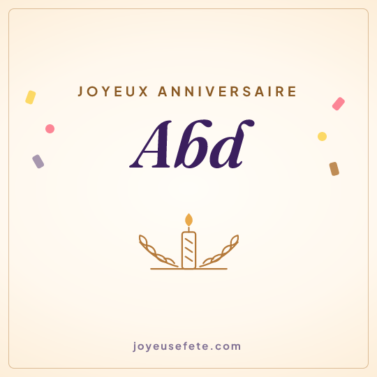 Image carrée « Joyeux anniversaire Abd » pour WhatsApp