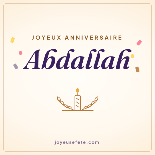 Image carrée « Joyeux anniversaire Abdallah » pour WhatsApp