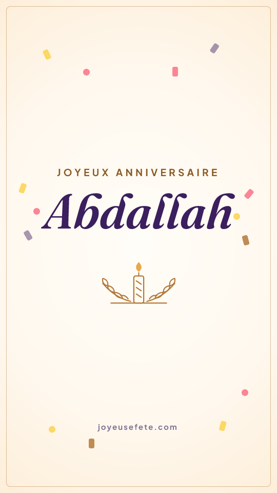 Image « Joyeux anniversaire Abdallah » au format story