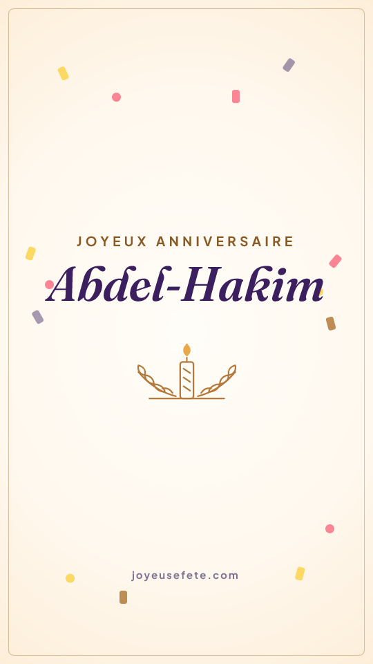 Image « Joyeux anniversaire Abdel-Hakim » au format story