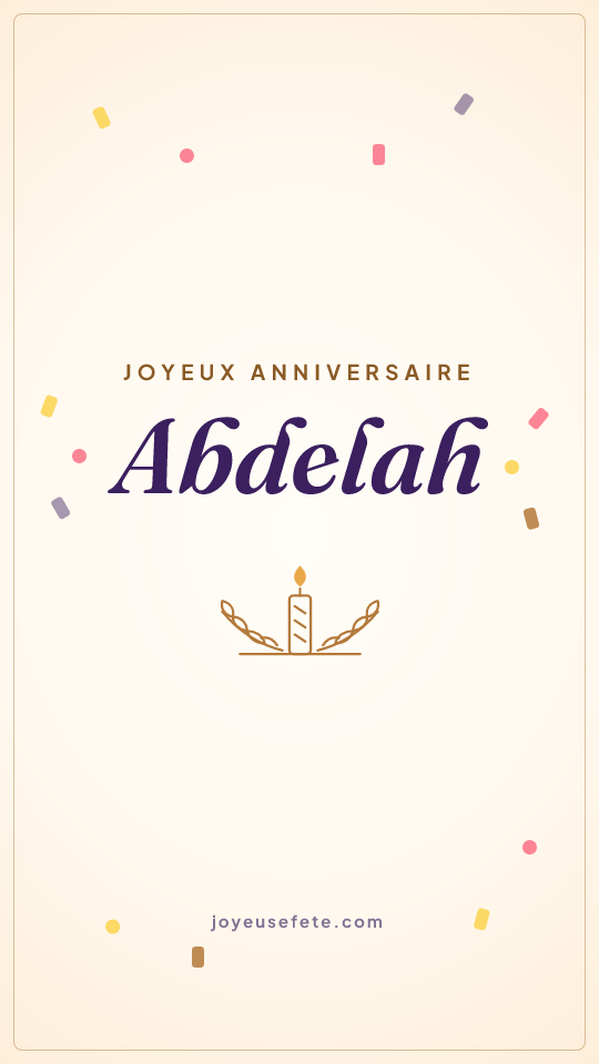 Image « Joyeux anniversaire Abdelah » au format story