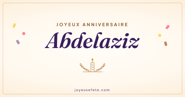 Image « Joyeux anniversaire Abdelaziz » au format large