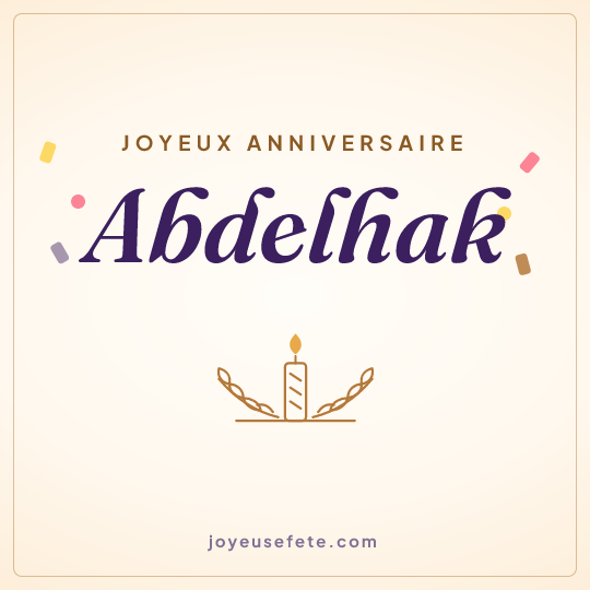 Image carrée « Joyeux anniversaire Abdelhak » pour WhatsApp
