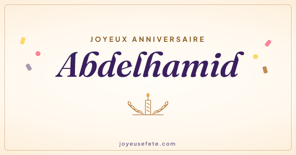 Image « Joyeux anniversaire Abdelhamid » au format large