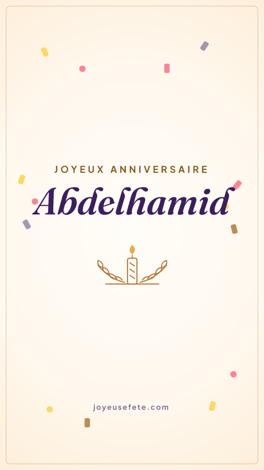 Image « Joyeux anniversaire Abdelhamid » au format story