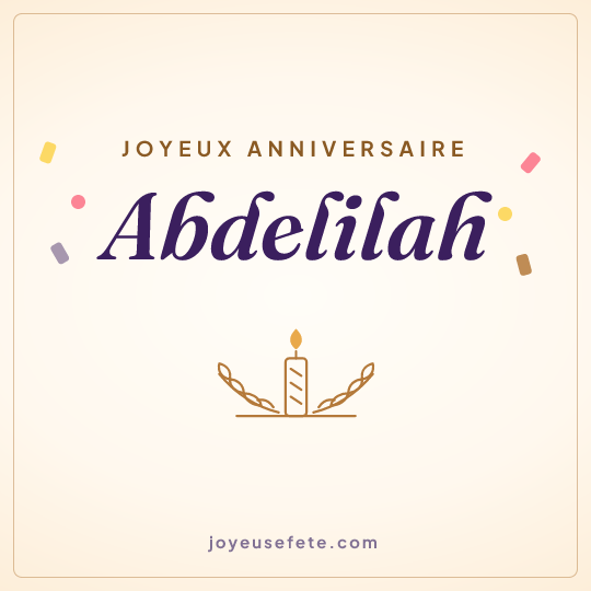 Image carrée « Joyeux anniversaire Abdelilah » pour WhatsApp