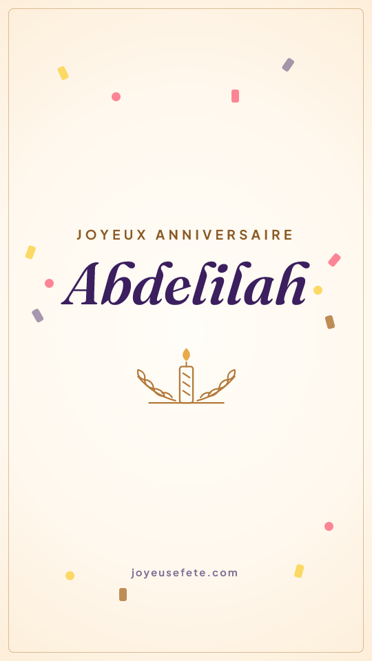 Image « Joyeux anniversaire Abdelilah » au format story