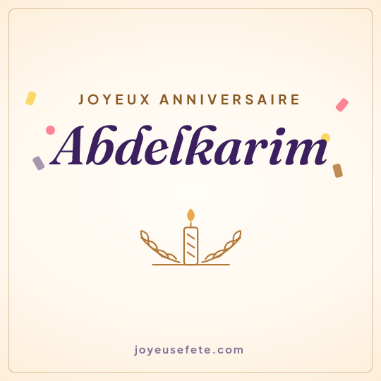 Image carrée « Joyeux anniversaire Abdelkarim » pour WhatsApp