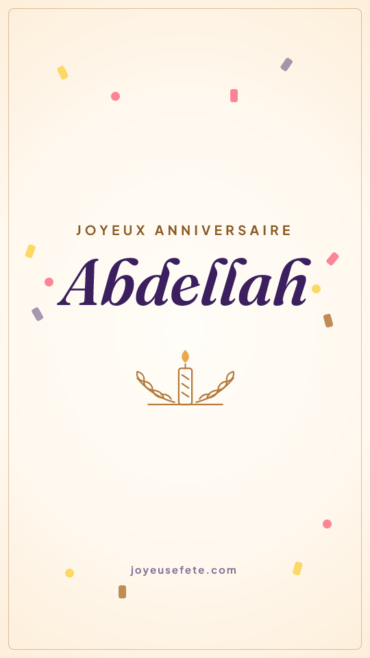 Image « Joyeux anniversaire Abdellah » au format story