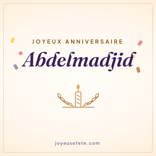 Image carrée « Joyeux anniversaire Abdelmadjid » pour WhatsApp