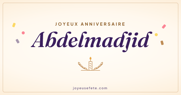 Image « Joyeux anniversaire Abdelmadjid » au format large