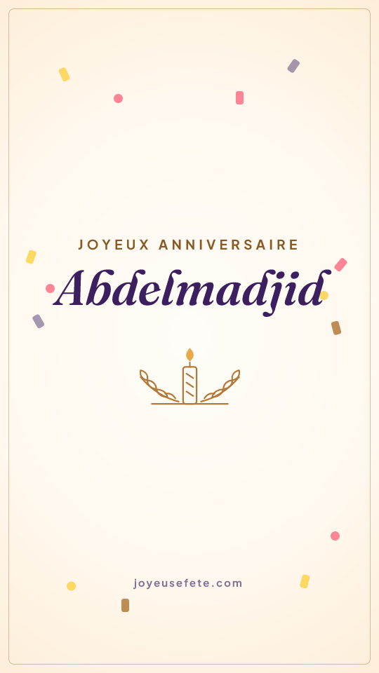 Image « Joyeux anniversaire Abdelmadjid » au format story