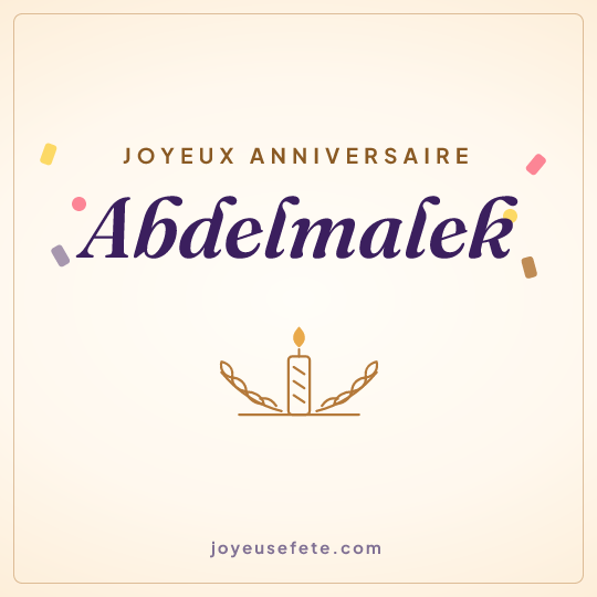 Image carrée « Joyeux anniversaire Abdelmalek » pour WhatsApp