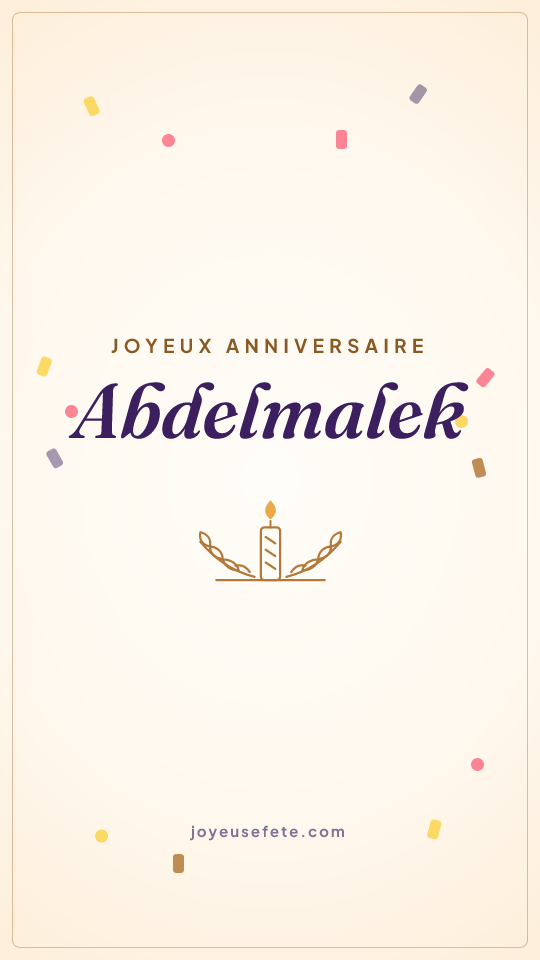 Image « Joyeux anniversaire Abdelmalek » au format story