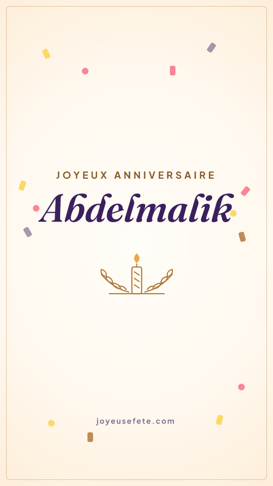 Image « Joyeux anniversaire Abdelmalik » au format story