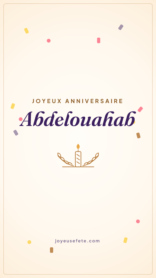 Image « Joyeux anniversaire Abdelouahab » au format story