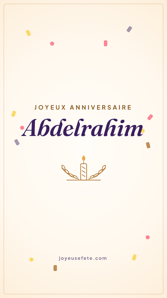 Image « Joyeux anniversaire Abdelrahim » au format story