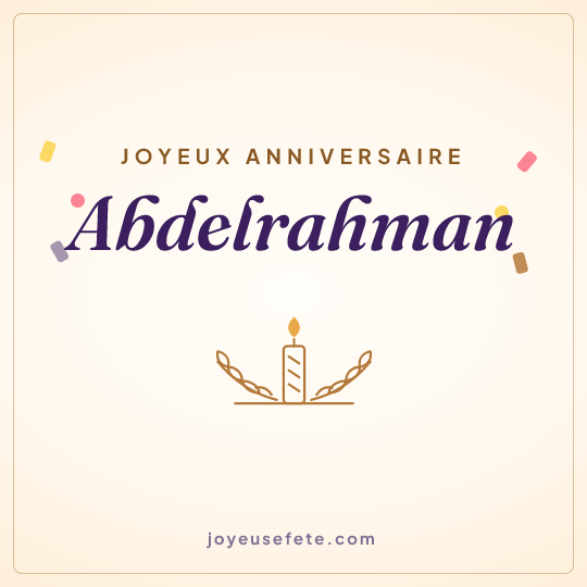 Image carrée « Joyeux anniversaire Abdelrahman » pour WhatsApp