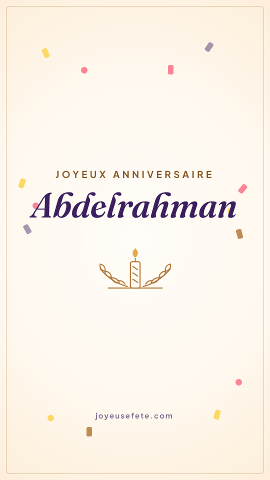 Image « Joyeux anniversaire Abdelrahman » au format story