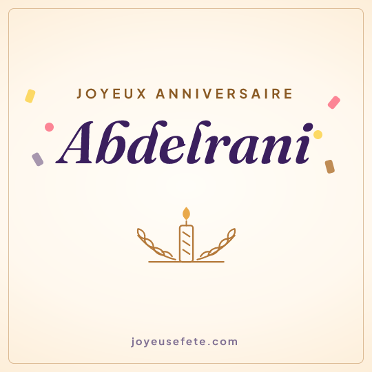 Image carrée « Joyeux anniversaire Abdelrani » pour WhatsApp