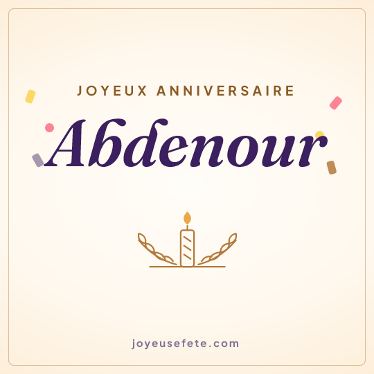 Image carrée « Joyeux anniversaire Abdenour » pour WhatsApp