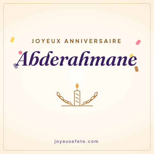 Image carrée « Joyeux anniversaire Abderahmane » pour WhatsApp