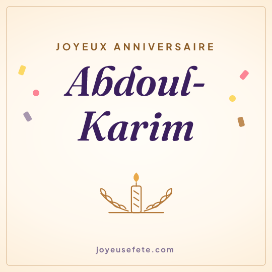 Image carrée « Joyeux anniversaire Abdoul-Karim » pour WhatsApp