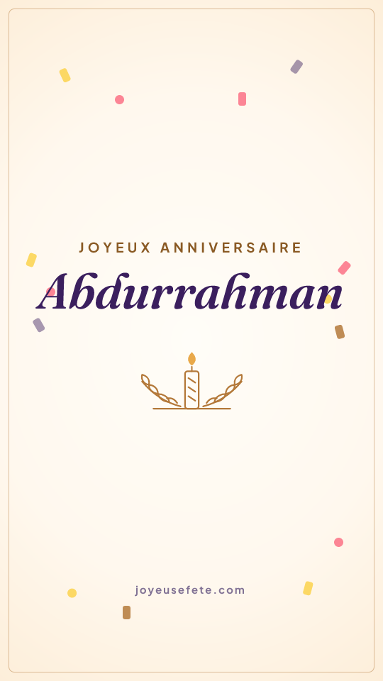 Image « Joyeux anniversaire Abdurrahman » au format story