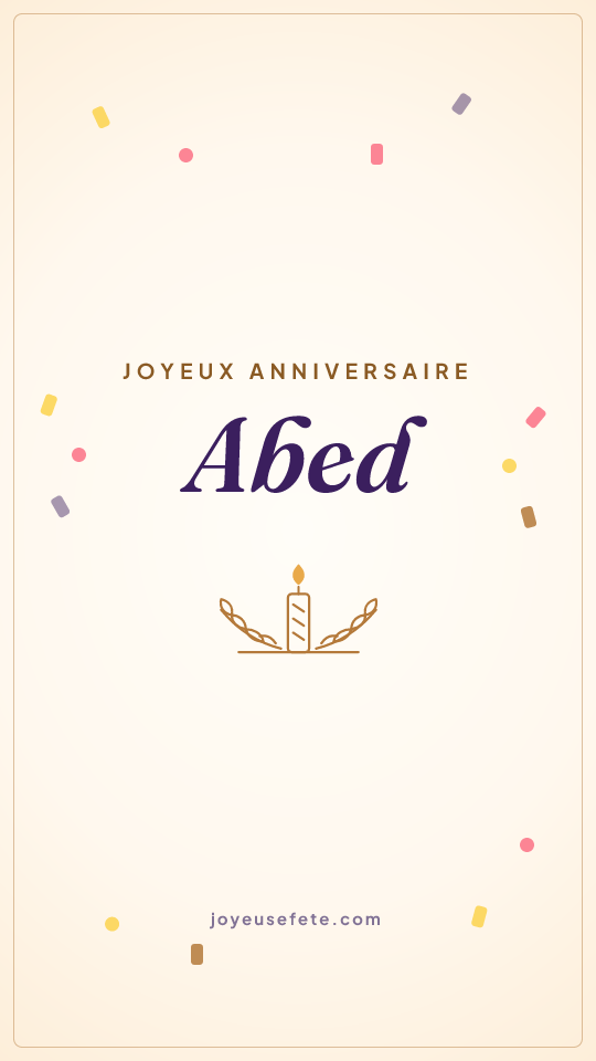 Image « Joyeux anniversaire Abed » au format story