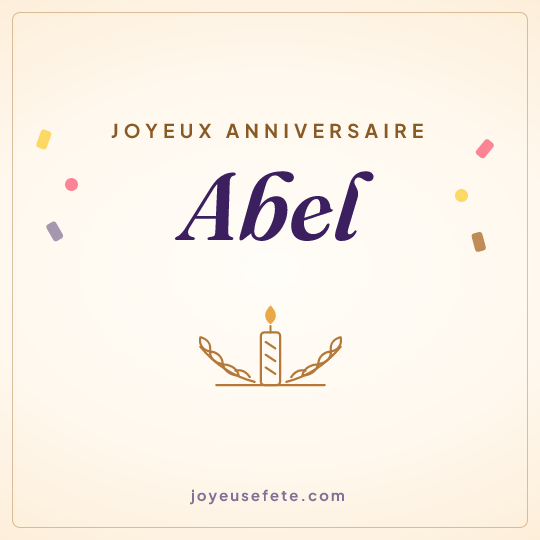 Image carrée « Joyeux anniversaire Abel » pour WhatsApp