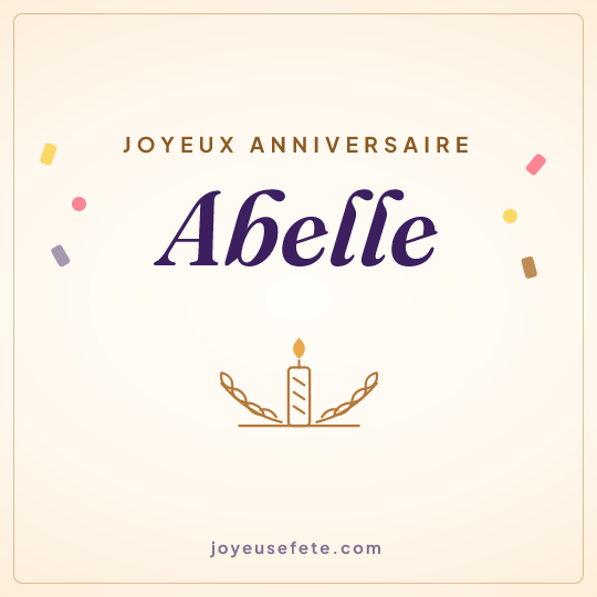 Image carrée « Joyeux anniversaire Abelle » pour WhatsApp