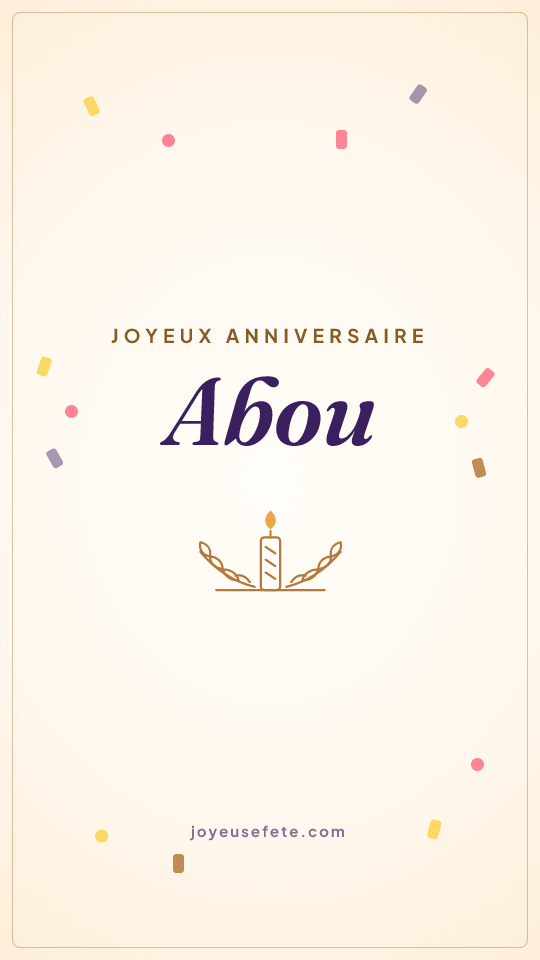 Image « Joyeux anniversaire Abou » au format story