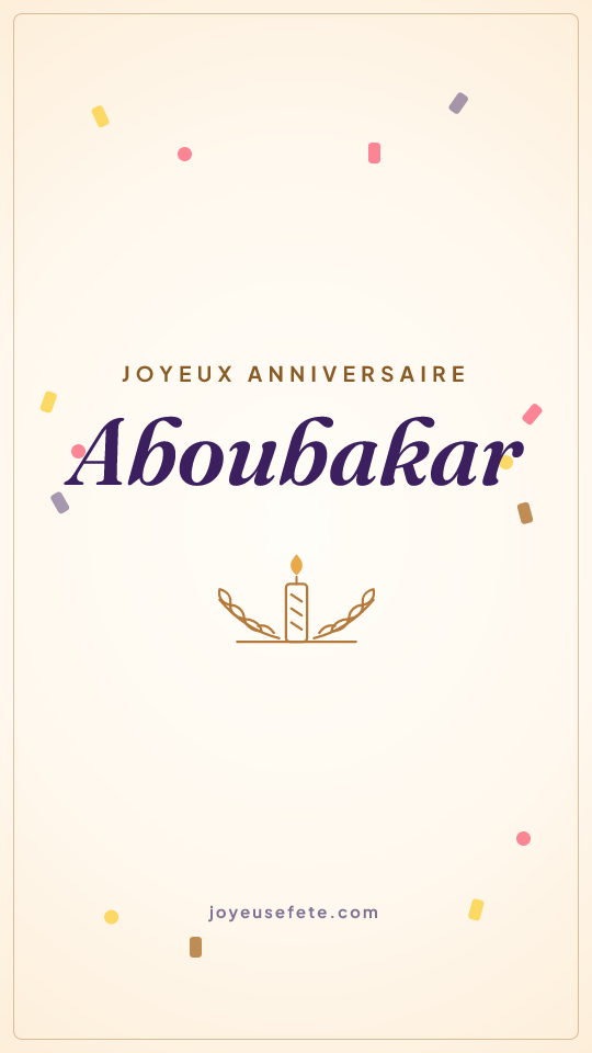 Image « Joyeux anniversaire Aboubakar » au format story
