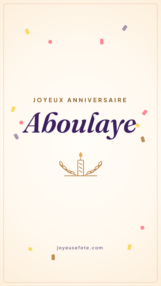 Image « Joyeux anniversaire Aboulaye » au format story