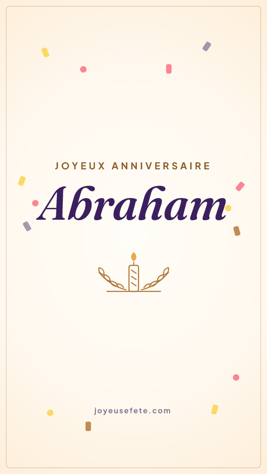 Image « Joyeux anniversaire Abraham » au format story