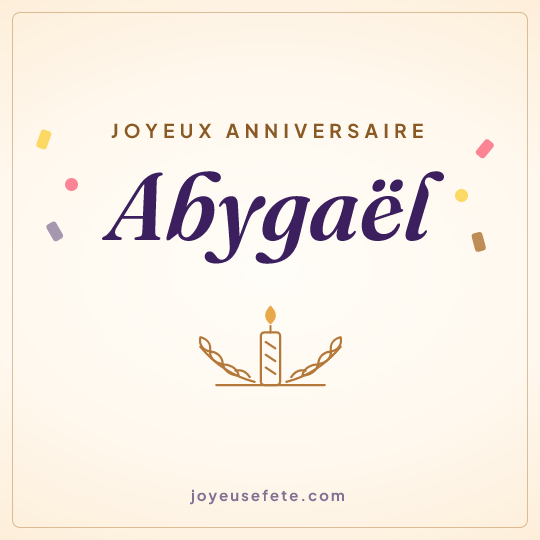 Image carrée « Joyeux anniversaire Abygaël » pour WhatsApp