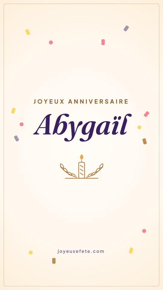 Image « Joyeux anniversaire Abygaïl » au format story
