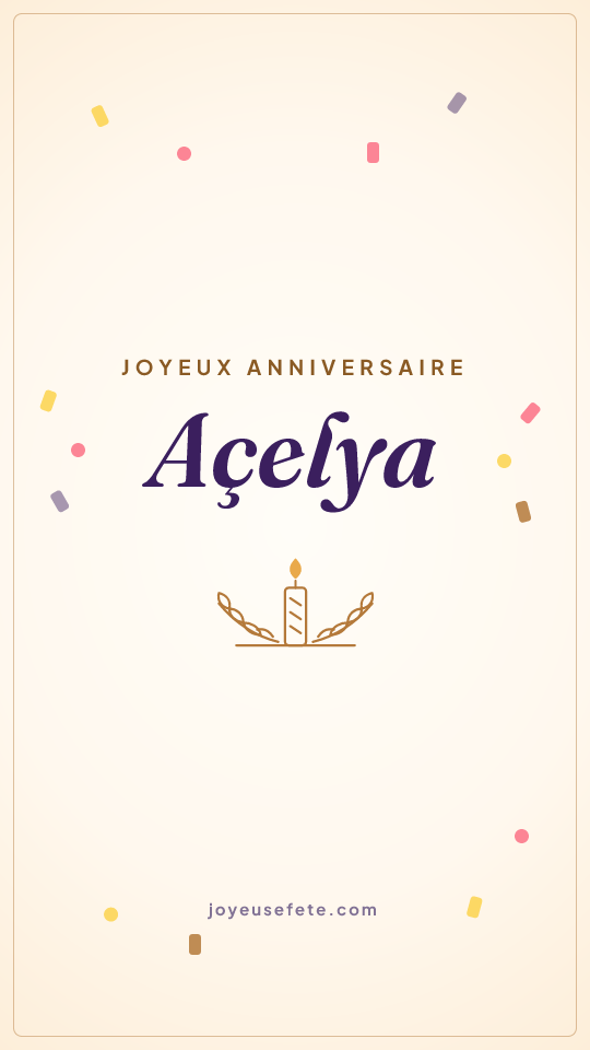 Image « Joyeux anniversaire Açelya » au format story