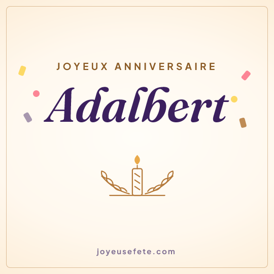 Image carrée « Joyeux anniversaire Adalbert » pour WhatsApp