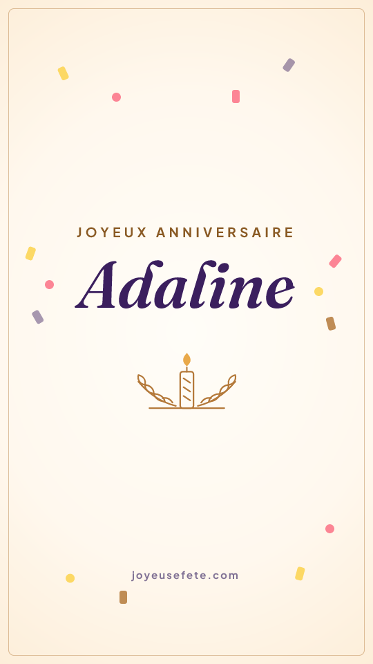 Image « Joyeux anniversaire Adaline » au format story