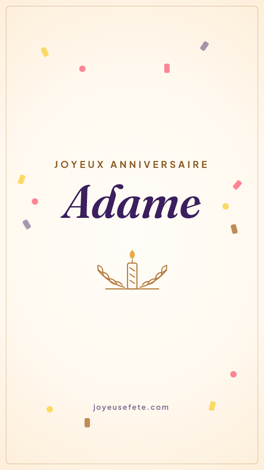 Image « Joyeux anniversaire Adame » au format story