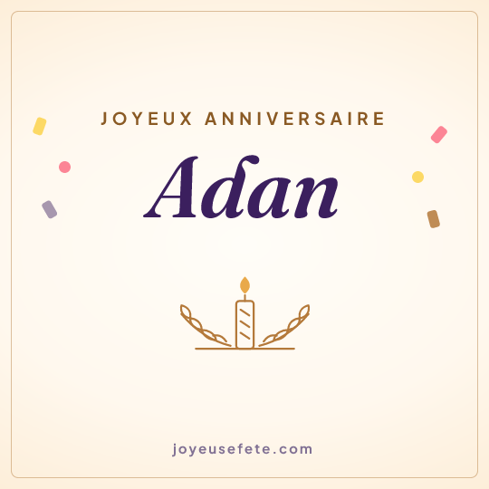 Image carrée « Joyeux anniversaire Adan » pour WhatsApp