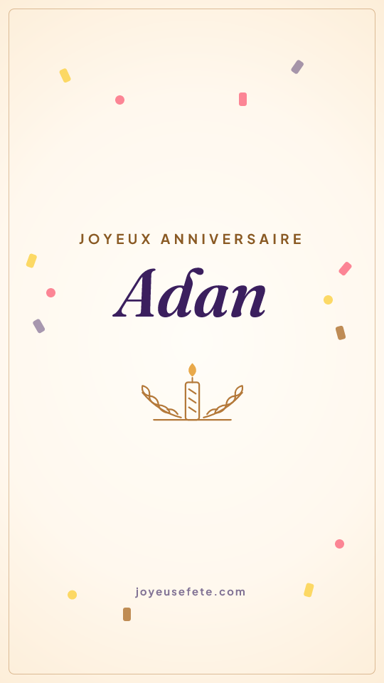 Image « Joyeux anniversaire Adan » au format story