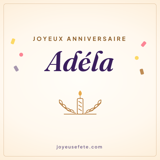 Image carrée « Joyeux anniversaire Adéla » pour WhatsApp