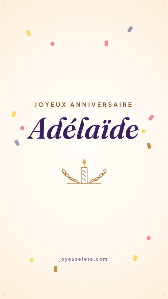 Image « Joyeux anniversaire Adélaïde » au format story