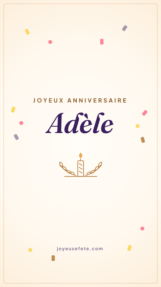 Image « Joyeux anniversaire Adèle » au format story