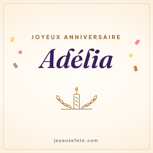 Image carrée « Joyeux anniversaire Adélia » pour WhatsApp