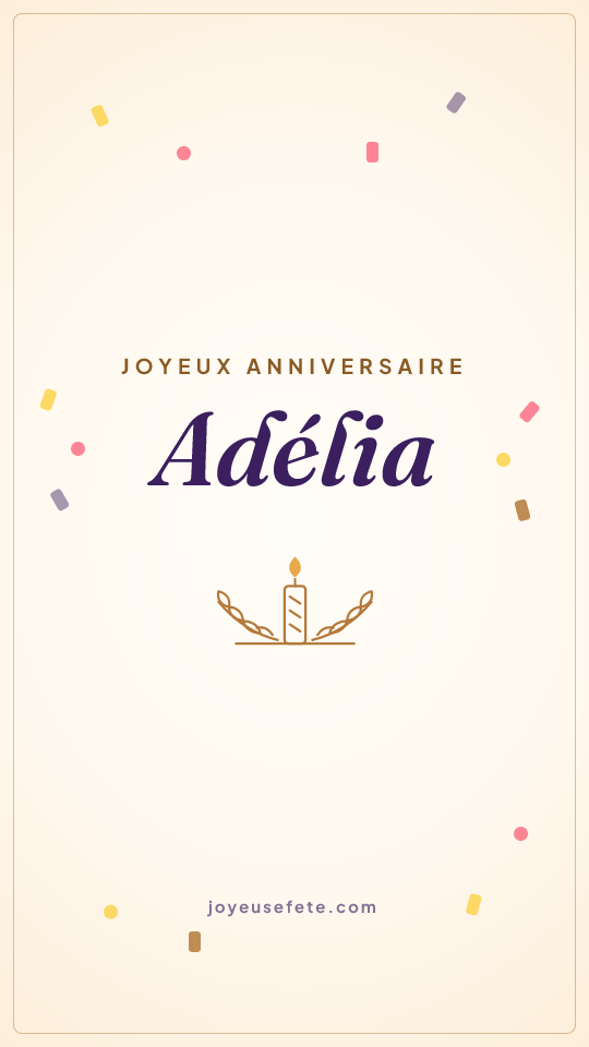 Image « Joyeux anniversaire Adélia » au format story