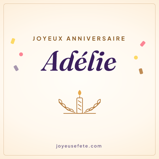 Image carrée « Joyeux anniversaire Adélie » pour WhatsApp