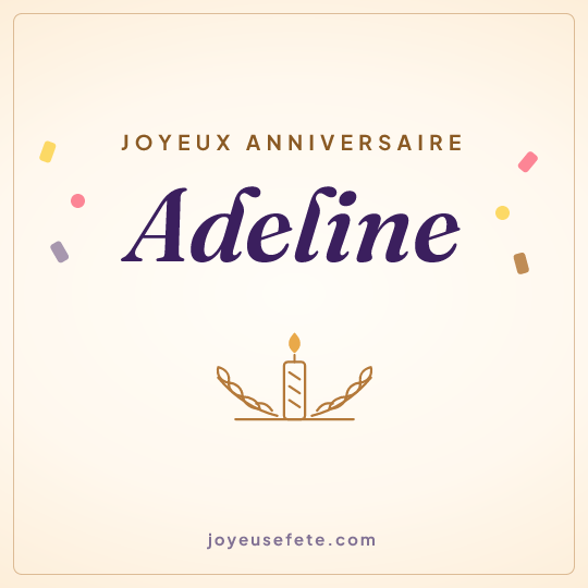 Image carrée « Joyeux anniversaire Adeline » pour WhatsApp